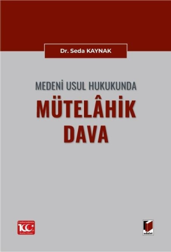 Medeni Usul Hukukunda Mütelâhik Dava Seda Kaynak