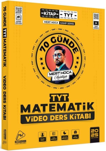 Mert Hoca 2025 70 Günde TYT Matematik Kampı Video Ders Kitabı Mert Hoc