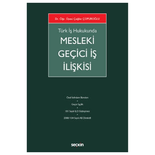 Mesleki Geçici İş İlişkisi Çağlar Çopuroğlu