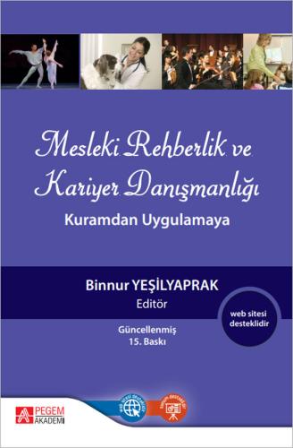 Mesleki Rehberlik ve Kariyer Danışmanlığı Kuramdan Uygulamaya Binnur Y