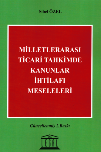 Milletlerarası Ticari Tahkimde Kanunlar İhtilafı Meseleleri Sibel Özel