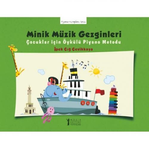 Minik Müzik Gezginleri İpek Çığ Çevikkaya