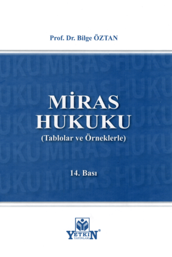 Miras Hukuku (Bilge Öztan) Bilge Öztan