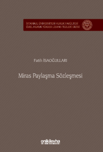 Miras Paylaşma Sözleşmesi Fatih İsaoğulları