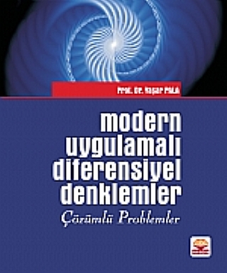 Modern Uygulamalı Diferensiyel Denklemler Çözümlü Problemler Yaşar Pal