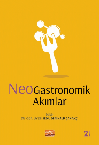 NeoGastronomik Akımlar Seda Derinalp Çanakçı