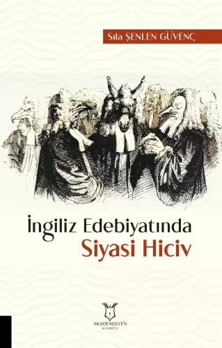 İngiliz Edebiyatında Siyasi Hiciv Sıla Şenlen Güvenç