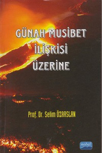 Günah Musibet İlişkisi Üzerine Selim Özarslan