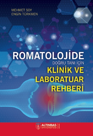 Romatolojide Doğru Tanı İçin Klinik ve Laboratuvar Rehberi Mehmet Soy