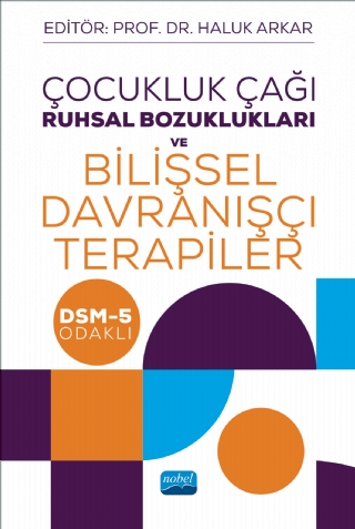 Çocukluk Çağı Ruhsal Bozuklukları ve Bilişsel Davranışçı Terapiler Hal