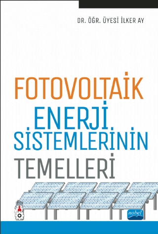 Fotovoltaik Enerji Sistemlerinin Temelleri İlker Ay