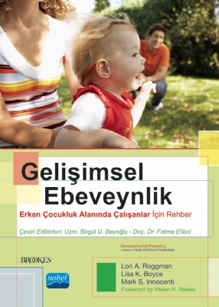 Gelişimsel Ebeveynlik Lori A. Roggman