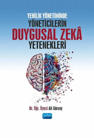 Yenilik Yönetiminde Yöneticilerin Duygusal Zekâ Yetenekleri Atılhan Na