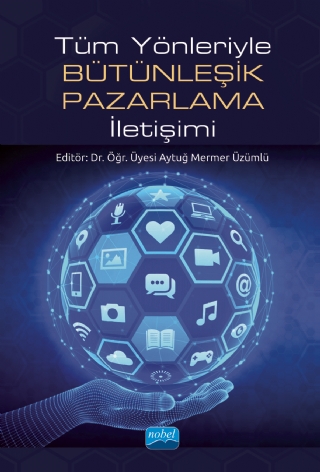 Tüm Yönleriyle Bütünleşik Pazarlama İletişimi Aytuğ Mermer Üzümlü