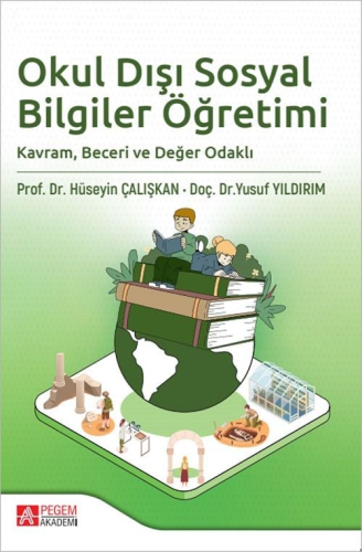 Okul Dışı Sosyal Bilgiler Öğretimi Hüseyin Çalışkan