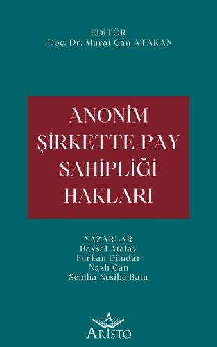 Anonim Şirkette Pay Sahipliği Hakları Murat Can Atakan