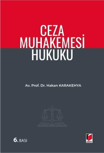 Ceza Muhakemesi Hukuku Hakan Karakehya