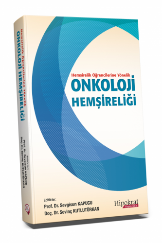 Onkoloji Hemşireliği Sevgisun Kapucu