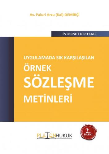 Uygulamada Sık Karşılaşılan Örnek Sözleşme Metinleri Paluri Arzu Demir