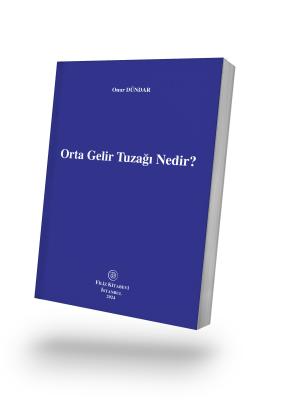 Orta Gelir Tuzağı Nedir Onur Dündar