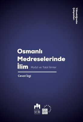 Osmanlı Medreselerinde İlim Cevat İzgi