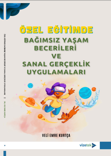 Eğitim Bilimleri, - Vizetek Yayınları - Özel Eğitimde Bağımsız Yaşam B