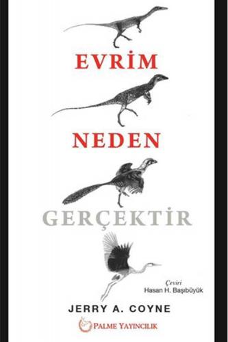 Evrim Neden Gerçektir ? Jerry A. Coyne