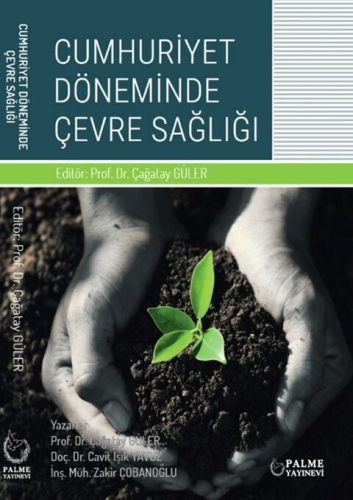 Cumhuriyet Döneminde Çevre Sağlığı Çağatay Güler