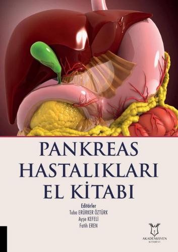 Pankreas Hastalıkları El Kitabı Tuba ERÜRKER ÖZTÜRK