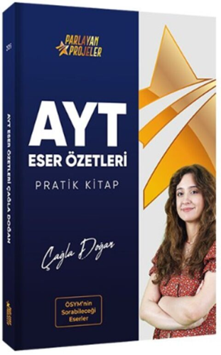 Parlayan Projeler AYT Edebiyat Eser Özetleri Pratik Kitap Çağla Doğan