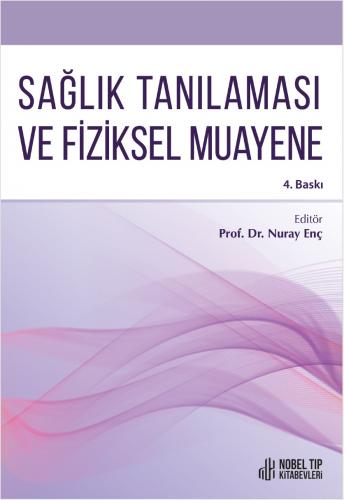 Sağlık Tanılaması ve Fiziksel Muayene Nuray Enç