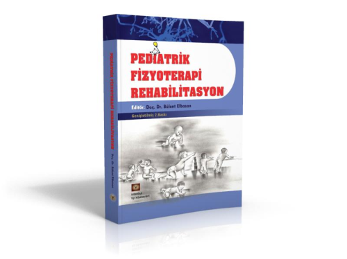 Pediatrik Fizyoterapi Rehabilitasyon Bülent Elbasan