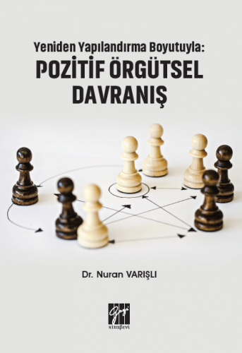 Pozitif Örgütsel Davranış Nuran Varışlı