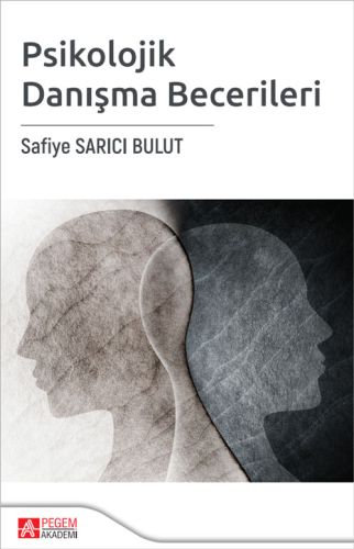 Psikolojik Danışma Becerileri Safiye Sarıcı Bulut