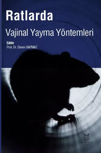 Ratlarda Vajinal Yayma Yöntemleri Ekrem Sapmaz