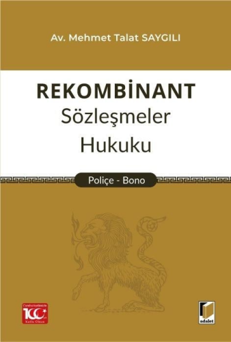 Rekombinant Sözleşmeler Hukuku Mehmet Talat Saygılı