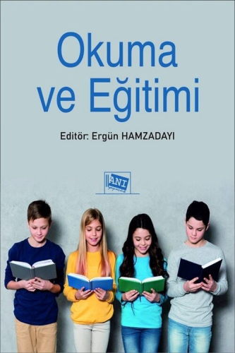 Okuma ve Eğitimi Ergün Hamzadayı