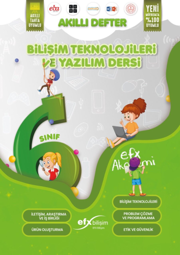 EFX Akademi Yayınları 6. Sınıf Bilişim Teknolojileri ve Yazılım Dersi 