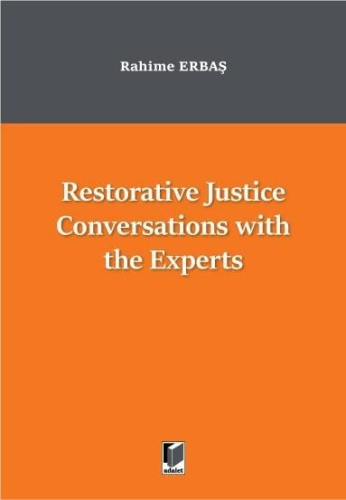 Restorative Justice Conversations with the Experts Rahime Erbaş