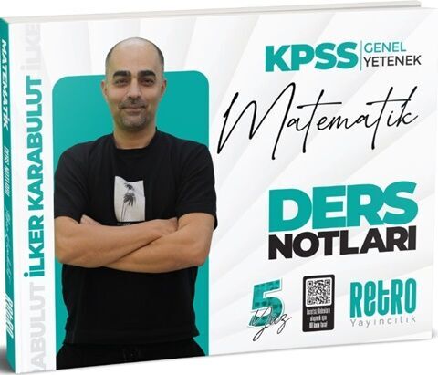 Retro Yayıncılık 2025 KPSS Genel Yetenek Matematik Ders Notu İlker Kar