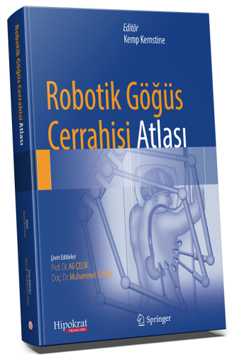 Robotik Göğüs Cerrahisi Atlası Ali Çelik