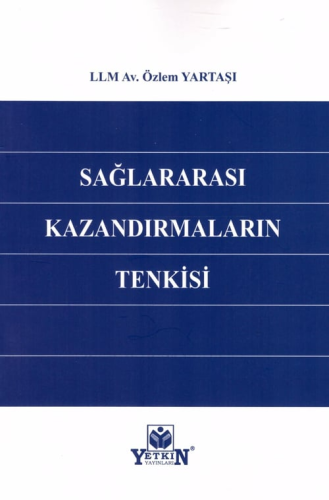 Sağlararası Kazandırmaların Tenkisi Özlem Yartaşı