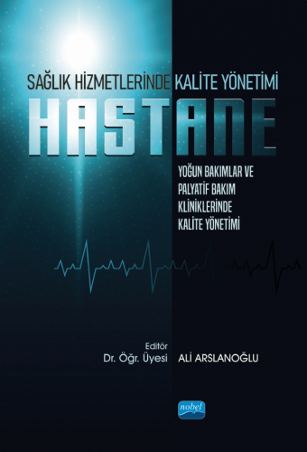 Sağlık Hizmetlerinde Kalite Yönetimi Ali Arslanoğlu