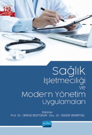 Sağlık İşletmeciliği ve Modern Yönetim Uygulamaları Derviş Boztosun