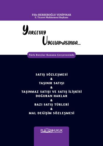 Satış Sözleşmesi ve Taşınır Satışı ve Taşınmaz Satışı ve Satış İlişkis