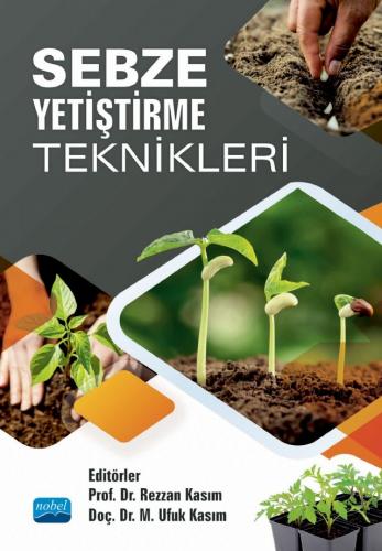 Sebze Yetiştirme Teknikleri Rezzan Kasım