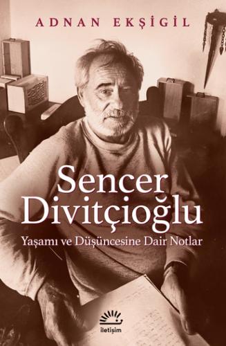 Sencer Divitçioğlu Adnan Ekşigil