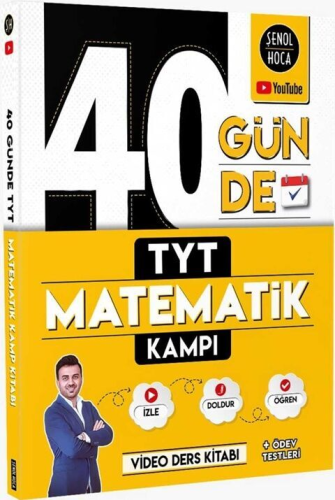 Şenol Hoca Yayınları 40 Günde TYT Matematik Kampı Şenol Aydın