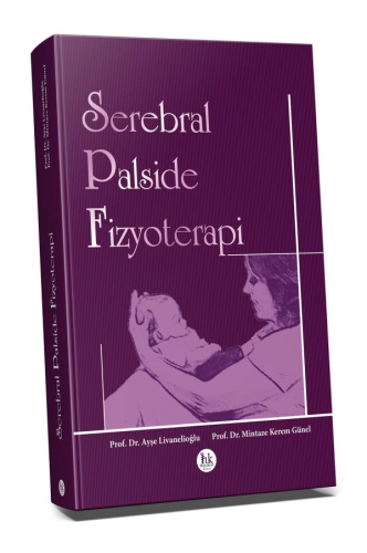 KELEPİR Serebral Palside Fizyoterapi Ayşe Livanelioğlu