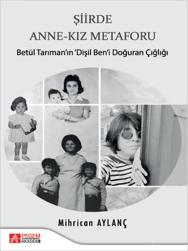 Şiirde Anne-Kız Metaforu Atiye Gülfer Gündoğdu